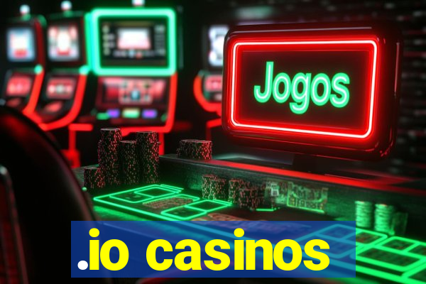 .io casinos