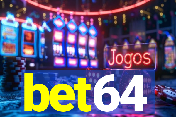 bet64