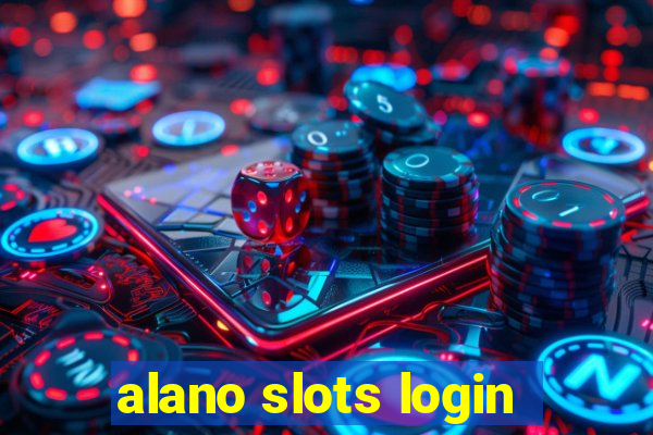 alano slots login