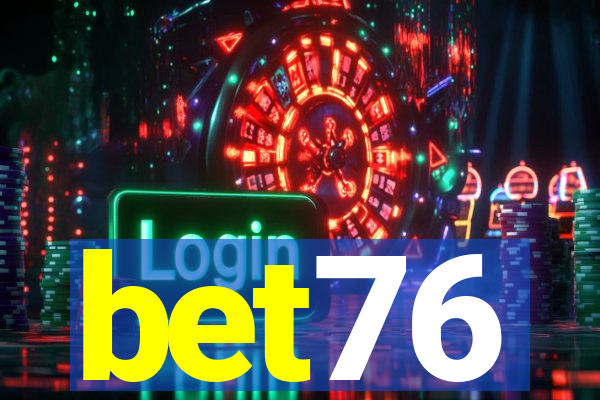 bet76