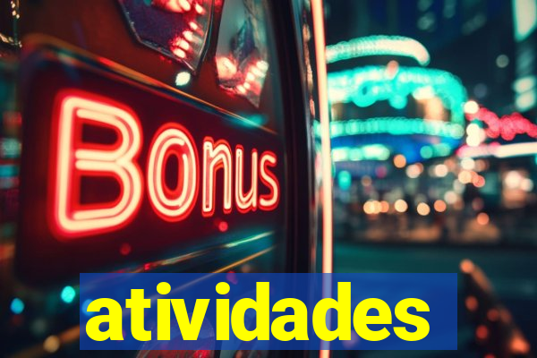 atividades educativas neri santos