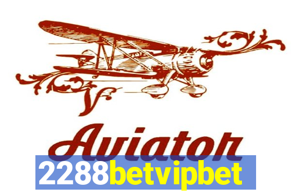 2288betvipbet