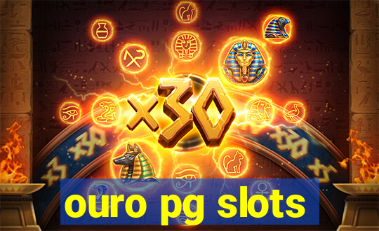 ouro pg slots