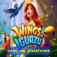 zero um plataforma de jogos