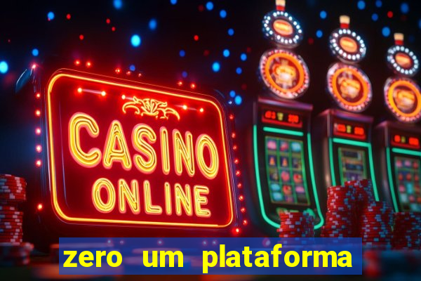 zero um plataforma de jogos