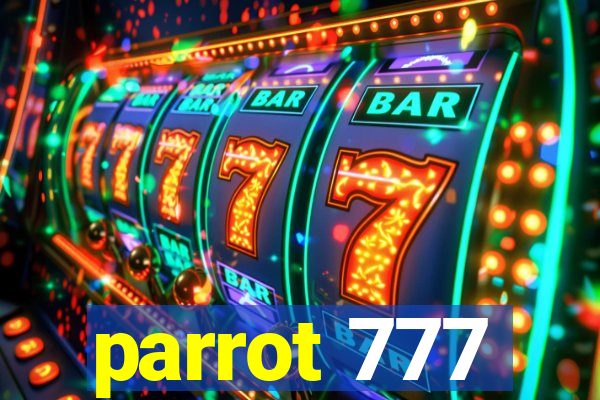 parrot 777