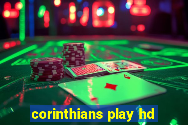 corinthians play hd