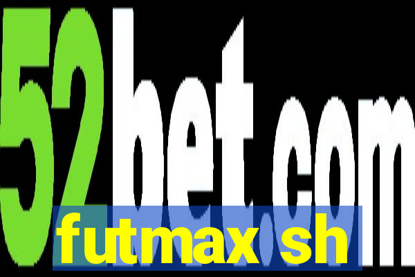 futmax sh