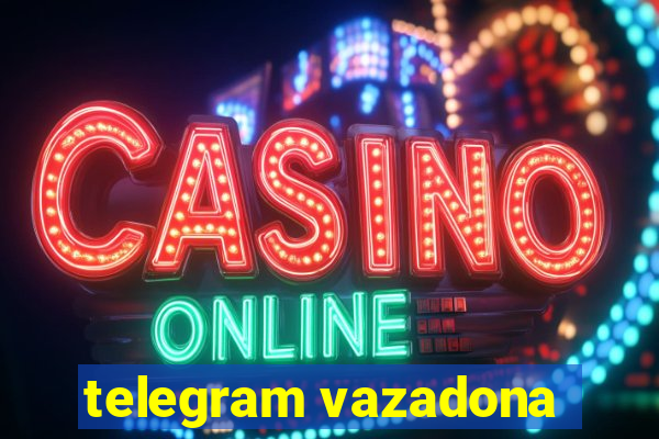 telegram vazadona