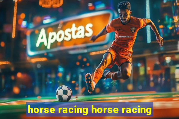 horse racing horse racing