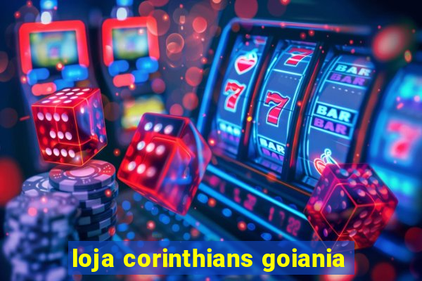 loja corinthians goiania