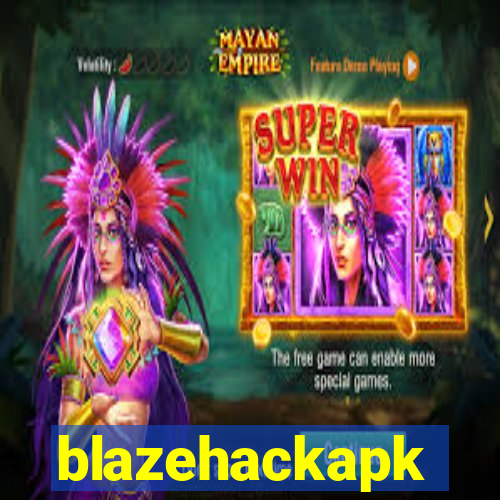 blazehackapk