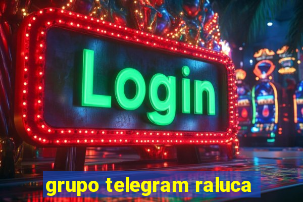 grupo telegram raluca