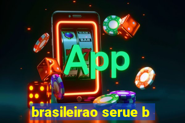 brasileirao serue b