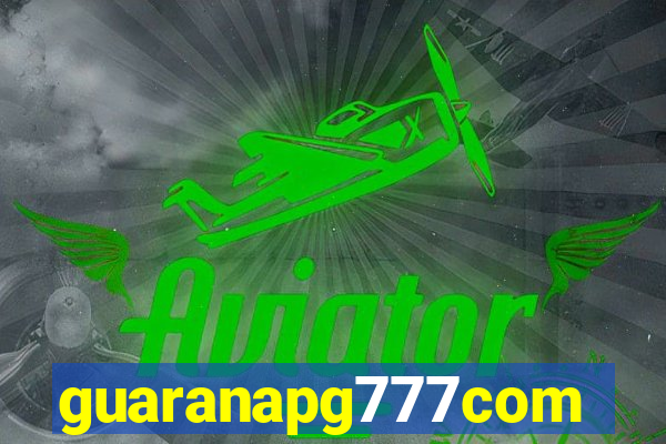 guaranapg777com