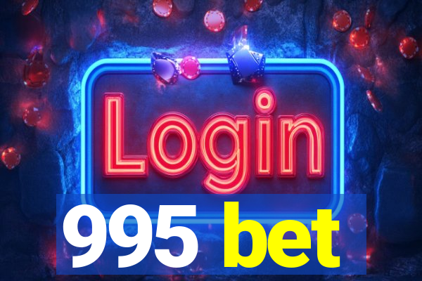 995 bet