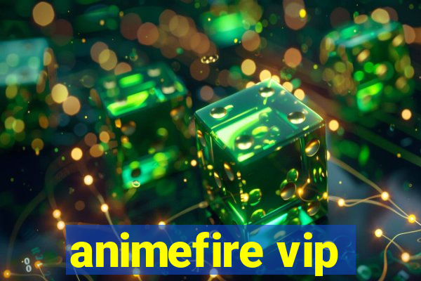 animefire vip