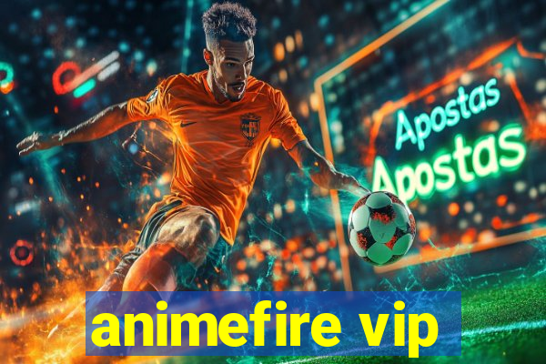 animefire vip