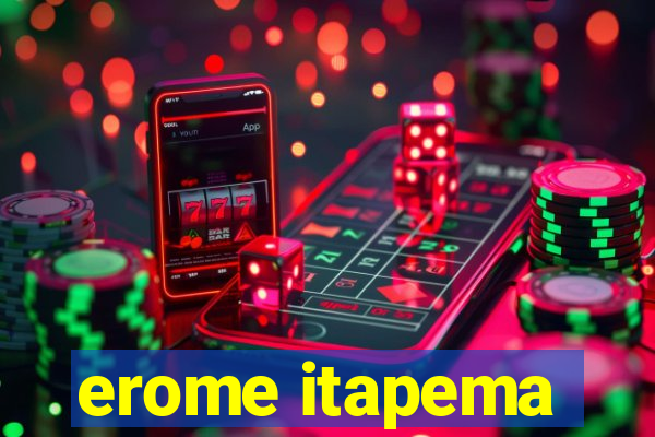 erome itapema