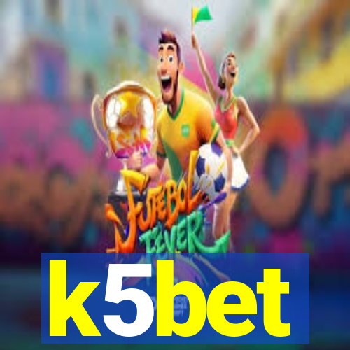 k5bet