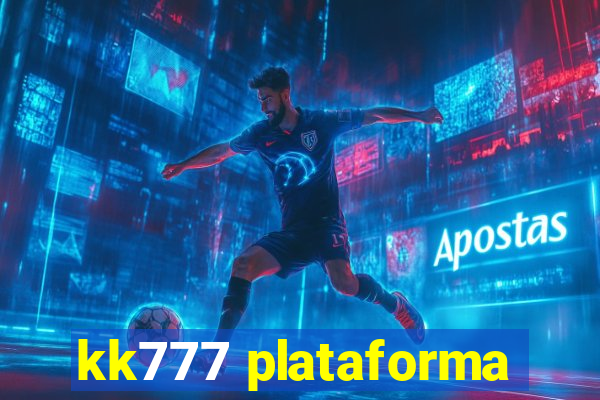 kk777 plataforma