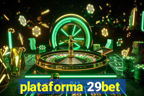 plataforma 29bet