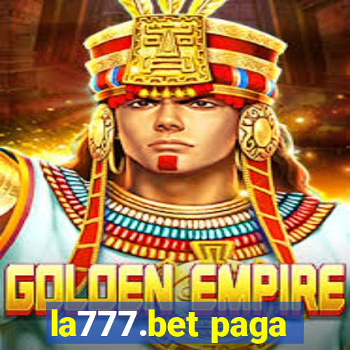 la777.bet paga