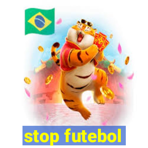 stop futebol