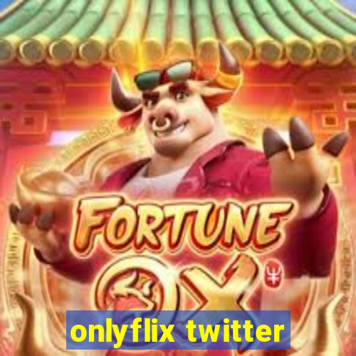 onlyflix twitter