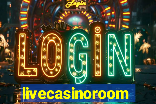 livecasinoroom