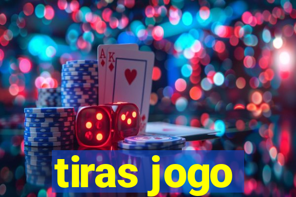 tiras jogo