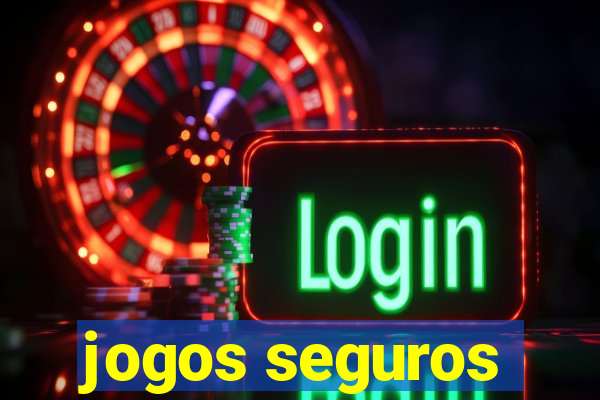 jogos seguros