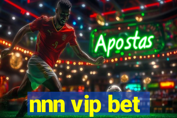 nnn vip bet