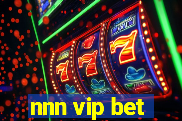 nnn vip bet