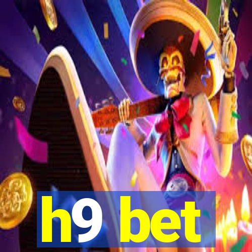 h9 bet