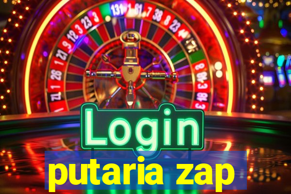 putaria zap