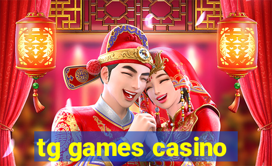 tg games casino