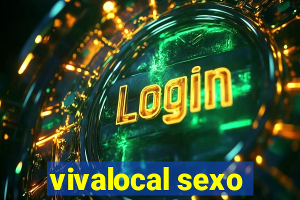 vivalocal sexo