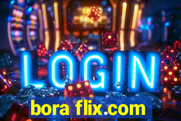 bora flix.com