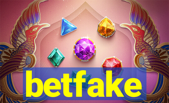 betfake