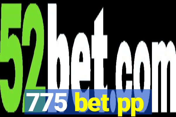 775 bet pp