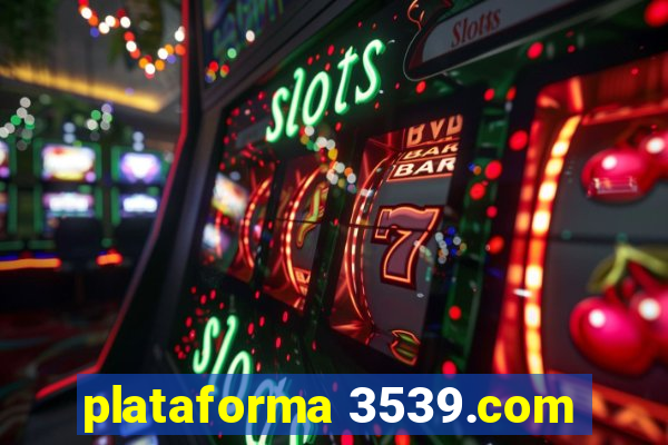 plataforma 3539.com