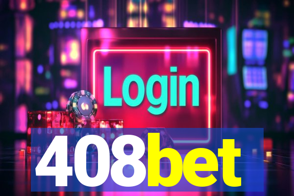 408bet