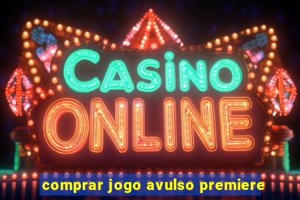 comprar jogo avulso premiere