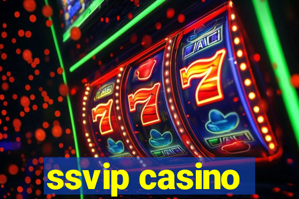 ssvip casino