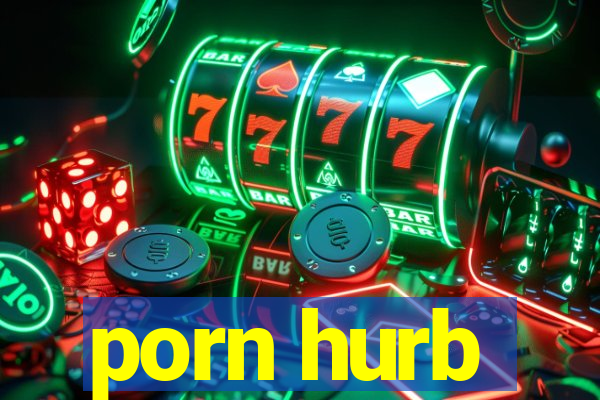 porn hurb