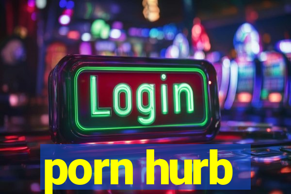 porn hurb