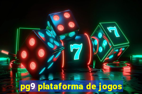 pg9 plataforma de jogos