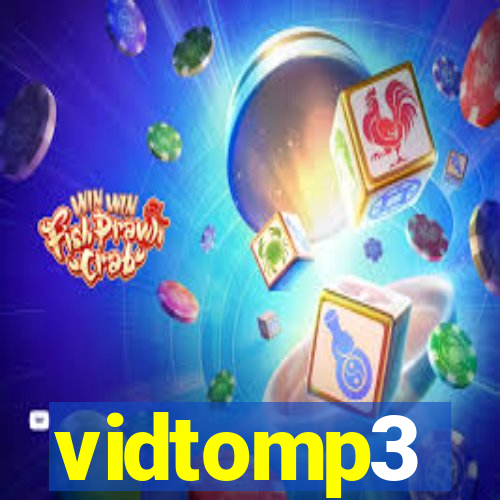 vidtomp3