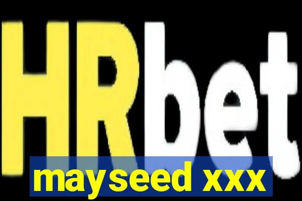 mayseed xxx